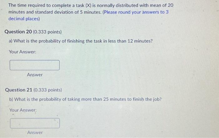 solved-the-time-required-to-complete-a-task-x-is-normally-chegg