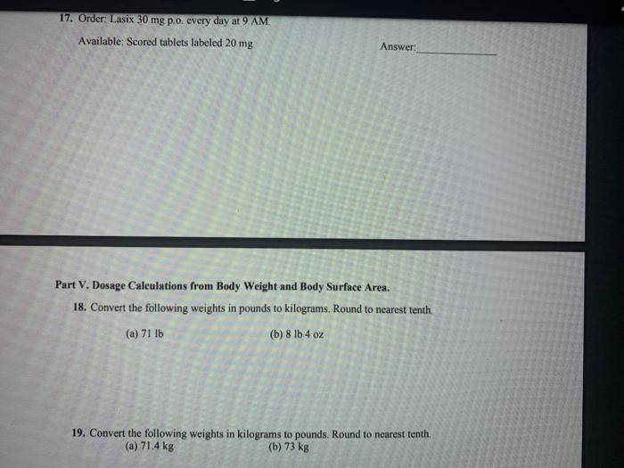 Solved 11. Order Stadol 1 mg IM 24h pr.n. for pain.