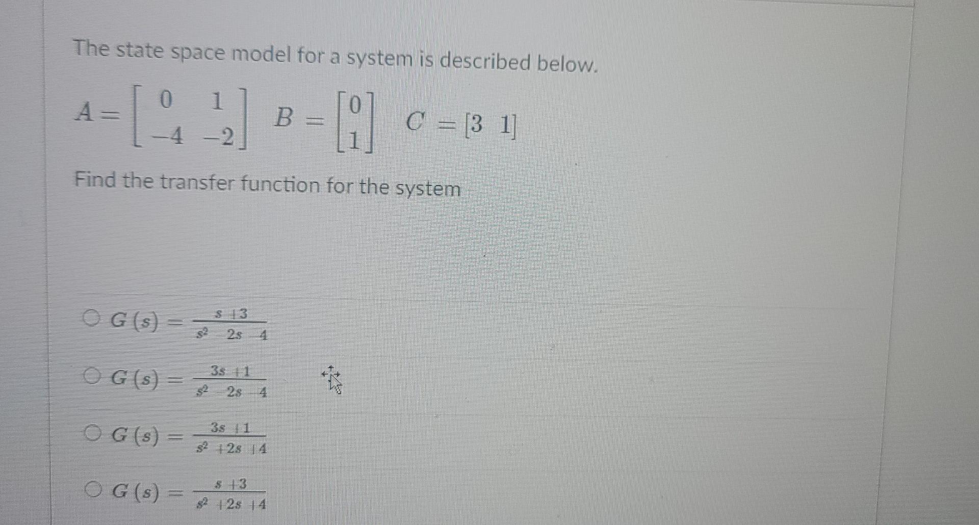 Solved The state space model for a system is described | Chegg.com