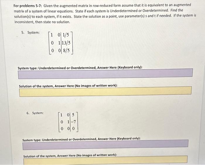 Solved For problems 5-7: Given the augmented matrix in | Chegg.com