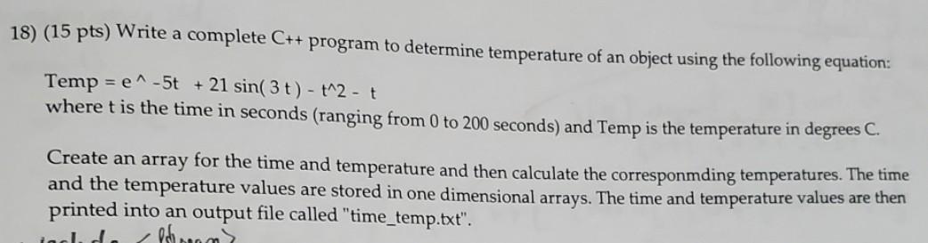 Solved 18) (15 pts) Write a complete C++ program to | Chegg.com