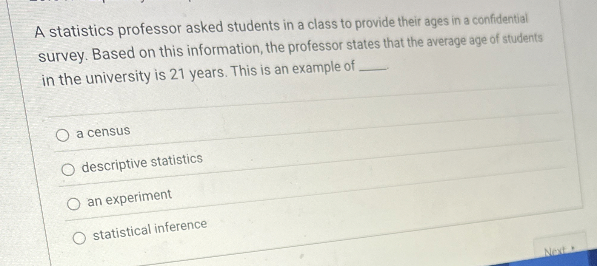 A statistics professor asked students in a class to | Chegg.com