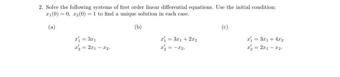 Solved Solve the following systems of first order linear | Chegg.com