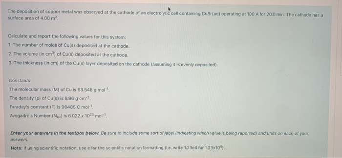 Solved The deposition of copper metal was observed at the | Chegg.com