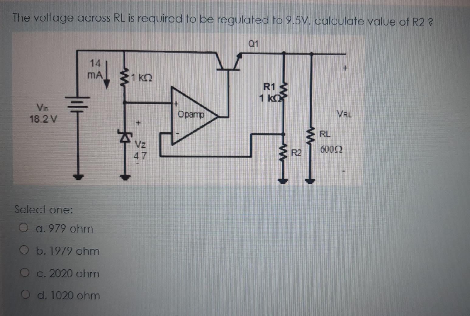 Solved The voltage across RL is required to be regulated to | Chegg.com