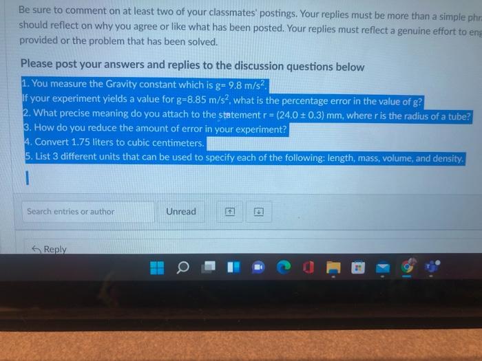 Solved Be sure to comment on at least two of your | Chegg.com