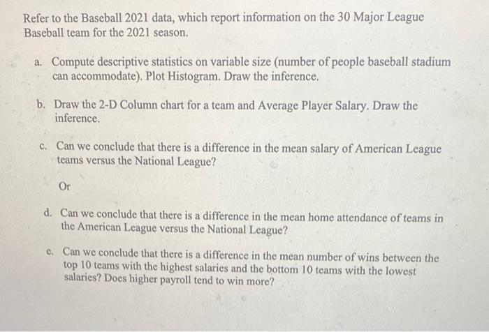 Refer to the Baseball 2021 data that report