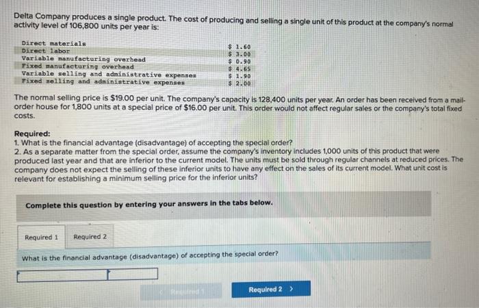Solved Delta Company Produces A Single Product. The Cost Of 