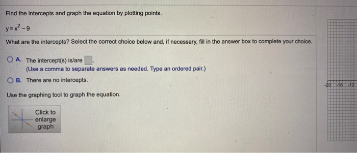 Solved Find the intercepts and graph the equation by | Chegg.com