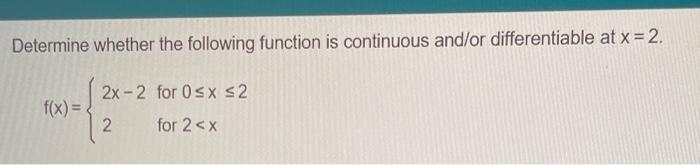 Solved Determine whether the following function is | Chegg.com