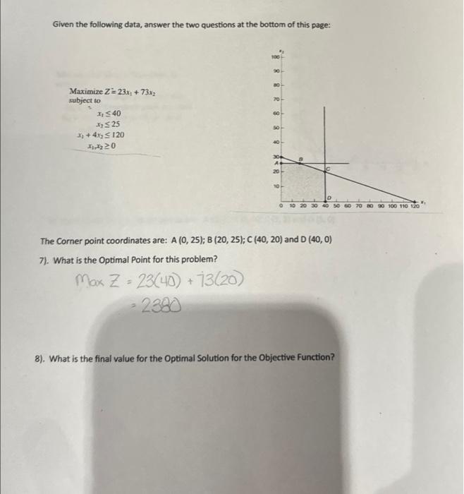 Solved Given The Following Data, Answer The Two Questions At | Chegg.com