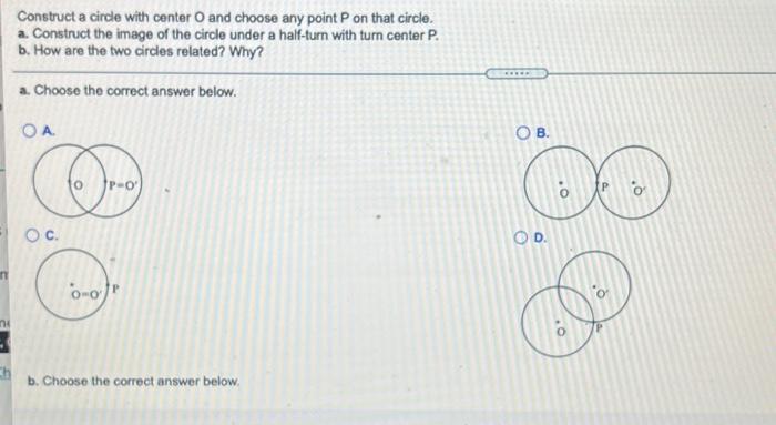 Solved Construct a circle with center and choose any point P | Chegg.com