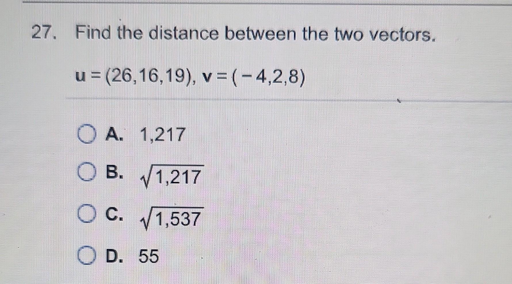 Solved 27 Find The Distance Between The Two Vectors