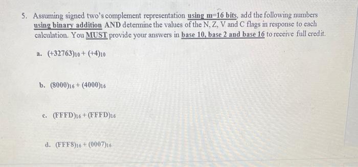 Solved 5. Assuming signed two's complement representation | Chegg.com