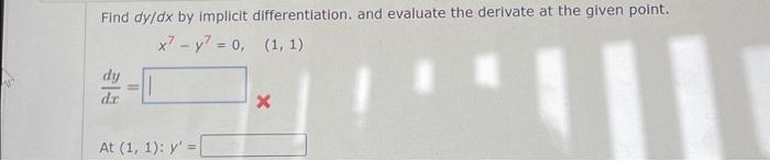Solved T Find dy/dx by implicit differentiation. and | Chegg.com