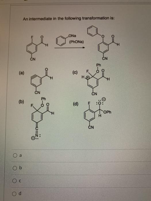 Solved An intermediate in the following transformation is: | Chegg.com