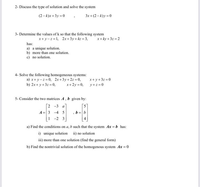 Solved 2- Discuss the type of solution and solve the system | Chegg.com