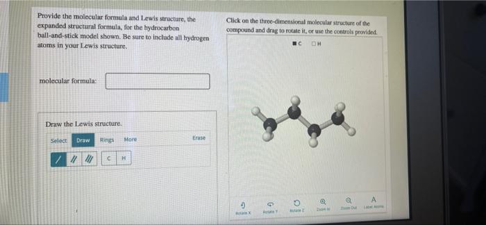 Solved Provide the molecular formula and Lewis structure, | Chegg.com