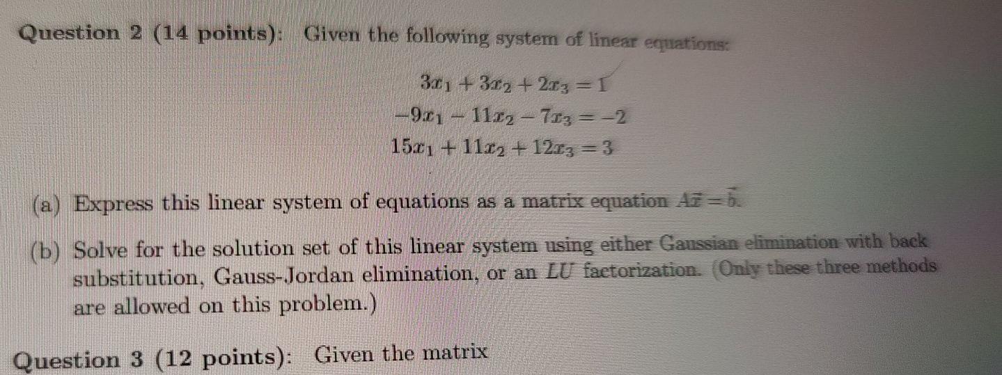 Solved Question 2 (14 points): Given the following system of | Chegg.com