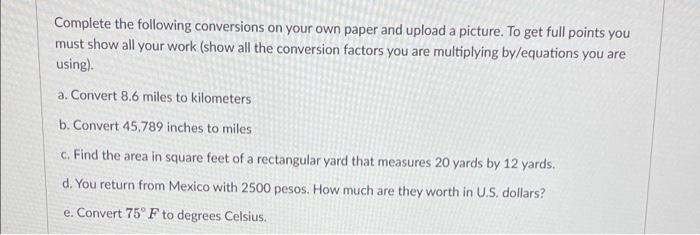 Solved Complete the following conversions on your own paper | Chegg.com