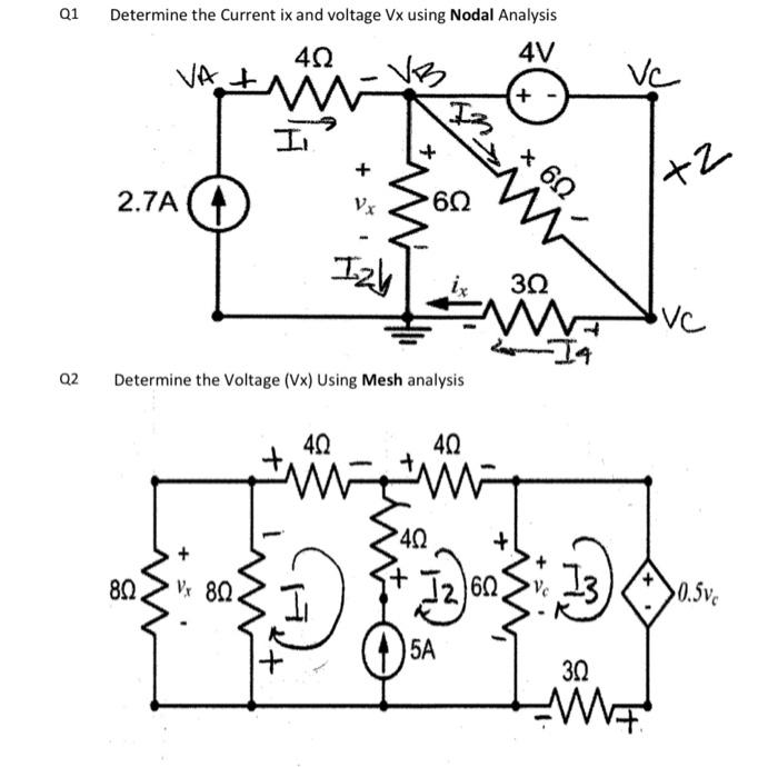 Solved Q1 Determine the Current ix and voltage Vx using | Chegg.com