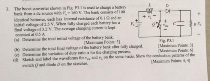 Solved 3. The boost converter shown in Fig. P3.1 is used to | Chegg.com