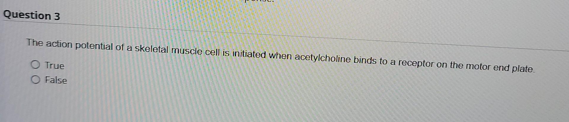 Solved Question 3 The action potential of a skeletal muscle | Chegg.com