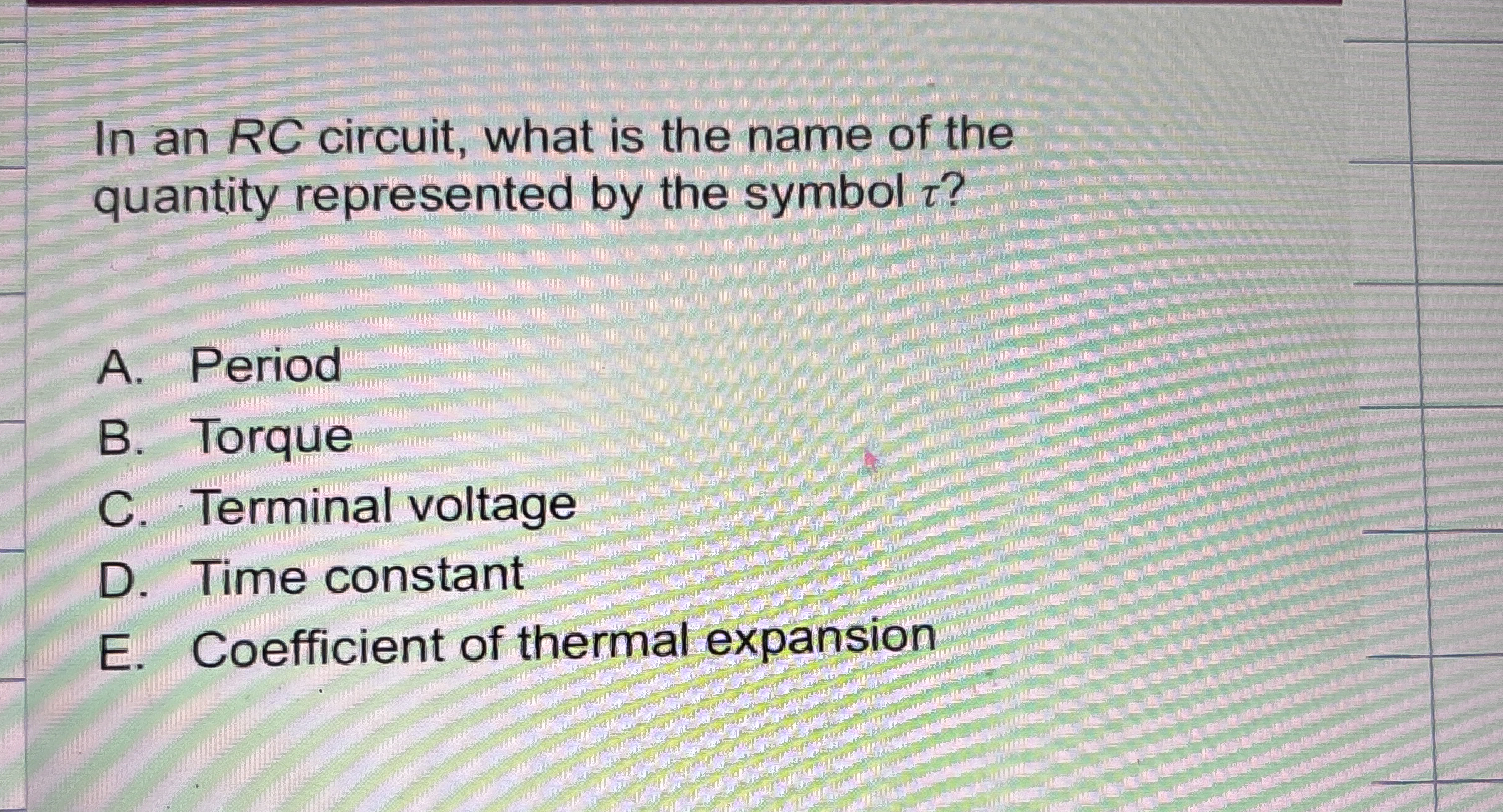 Solved In an RC circuit, what is the name of the quantity