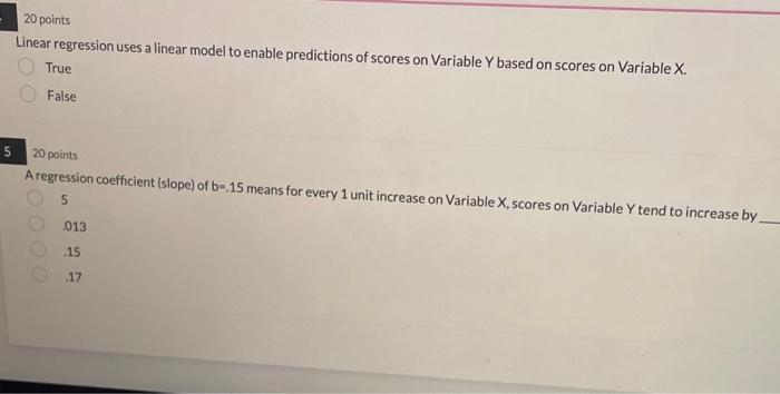 Solved 20 points Linear regression uses a linear model to | Chegg.com