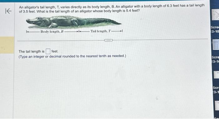 Solved An alligator's tail length, T, varies directly as its | Chegg.com