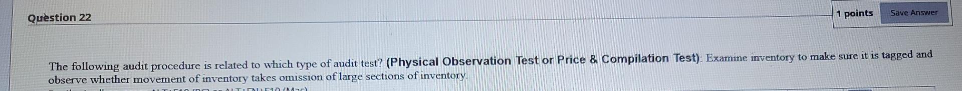 Solved Question 22 1 points Save Answer The following audit | Chegg.com