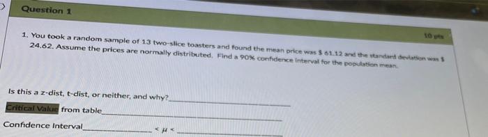 Solved Question 1 1. You took a random sample of 13 | Chegg.com