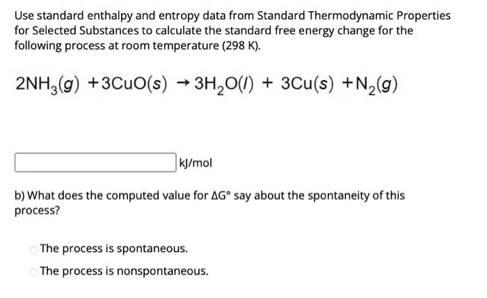 Solved Use Standard Enthalpy And Entropy Data From Standard | Chegg.com