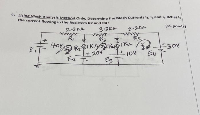 Solved 4. 2.2k Using Mesh Analysis Method Only, Determine | Chegg.com