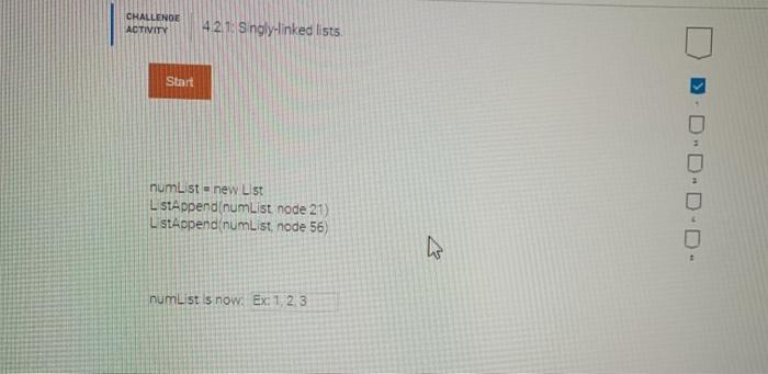 Solved CHALLENOE ACTIVITY 42 1 Singly linked Lists Start Chegg