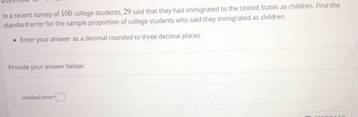 Solved QUESTIUNTUT In a recent survey of 100 college | Chegg.com