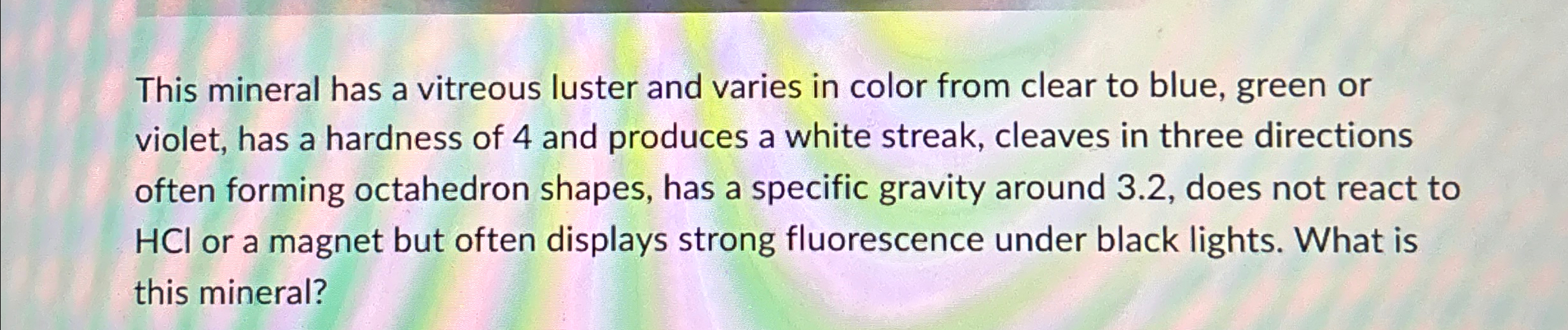 Solved This mineral has a vitreous luster and varies in | Chegg.com