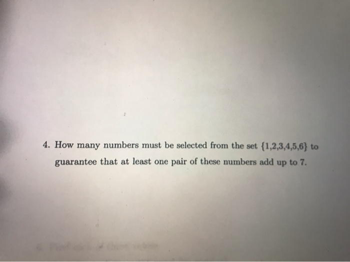 solved-4-how-many-numbers-must-be-selected-from-the-set-chegg