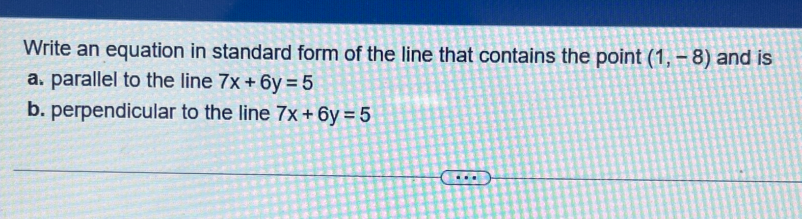 Solved Write an equation in standard form of the line that | Chegg.com