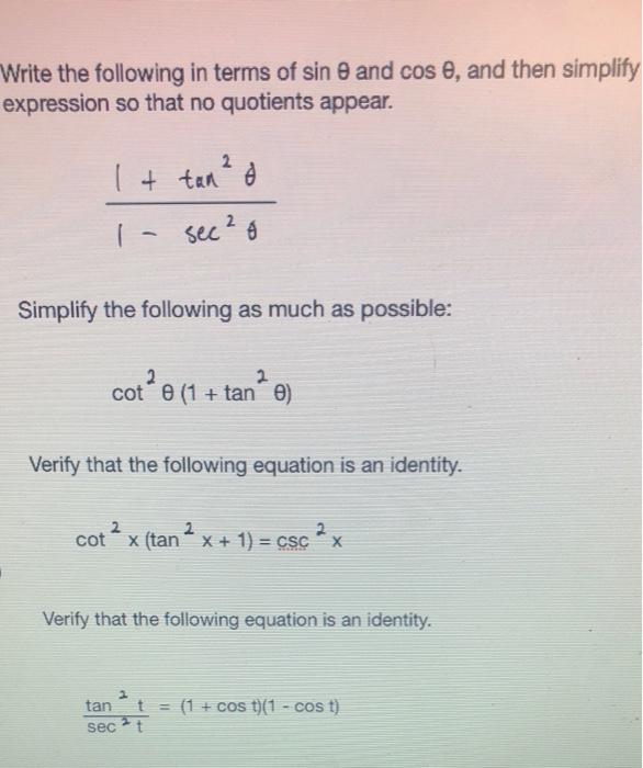 Solved Write the following in terms of sin @ and cos e, and | Chegg.com