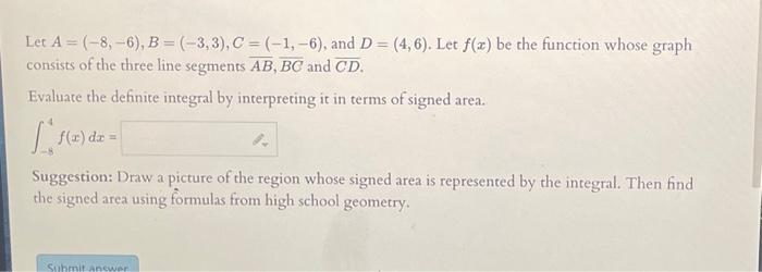 Solved Let A = (-8, −6), B = (-3, 3), C = (-1, −6), and D = | Chegg.com
