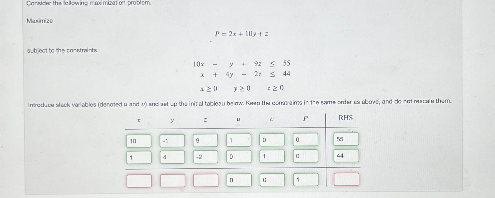 Solved Consider The Following Maximization | Chegg.com