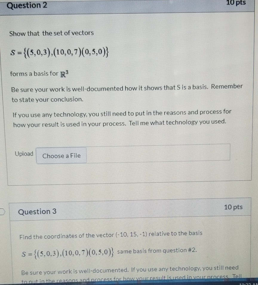 Solved Question 2 10 pts Show that the set of vectors S = | Chegg.com