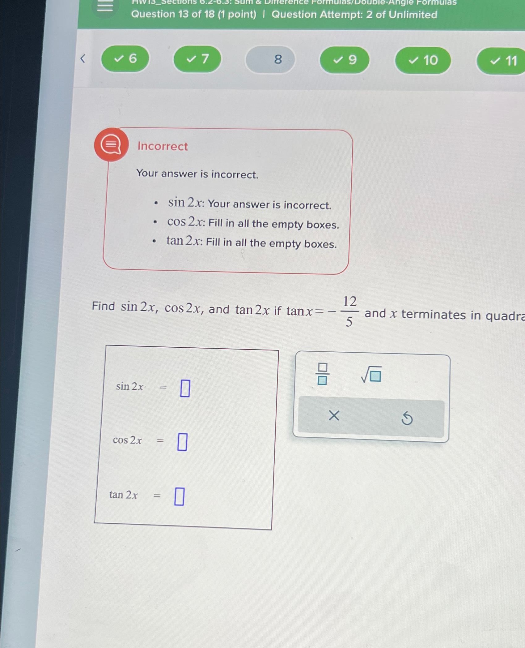 Solved IncorrectYour answer is incorrect.sin2x ﻿: Your | Chegg.com