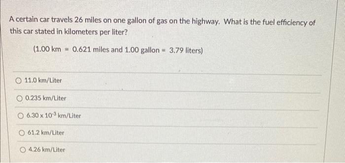 Solved A certain car travels 26 miles on one gallon of gas Chegg