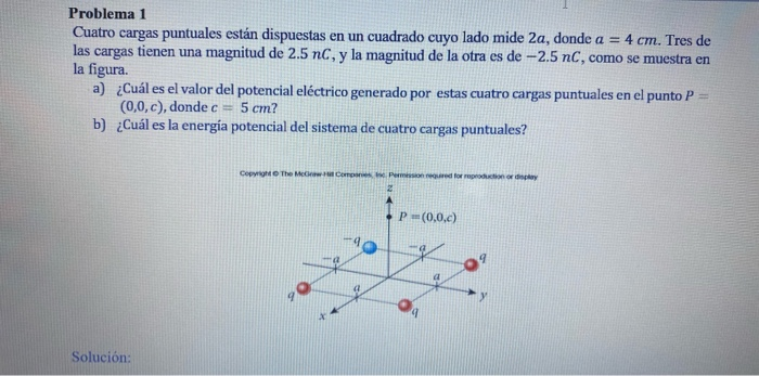 Problema 1 Cuatro Cargas Puntuales Estan Dispuesta Chegg Com