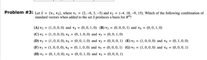 Solved Problem #3: Let S = {v1, V2}, Where Vi = (2, -6, 3, | Chegg.com