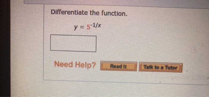 Solved Differentiate The Function Y 5 1 X Need Help R Chegg Com