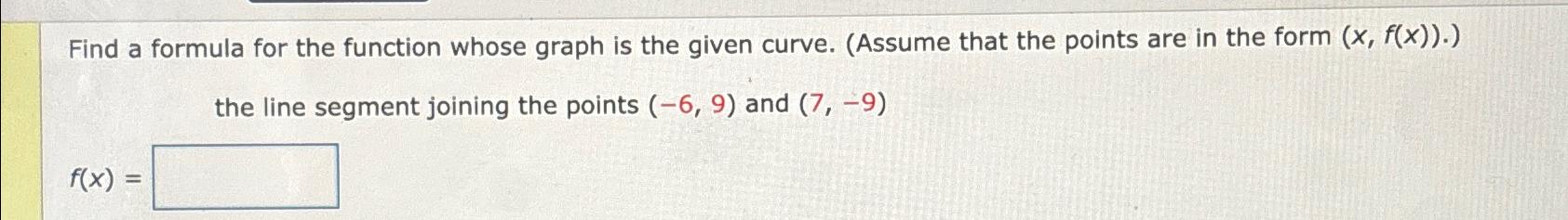 Solved Find a formula for the function whose graph is the | Chegg.com