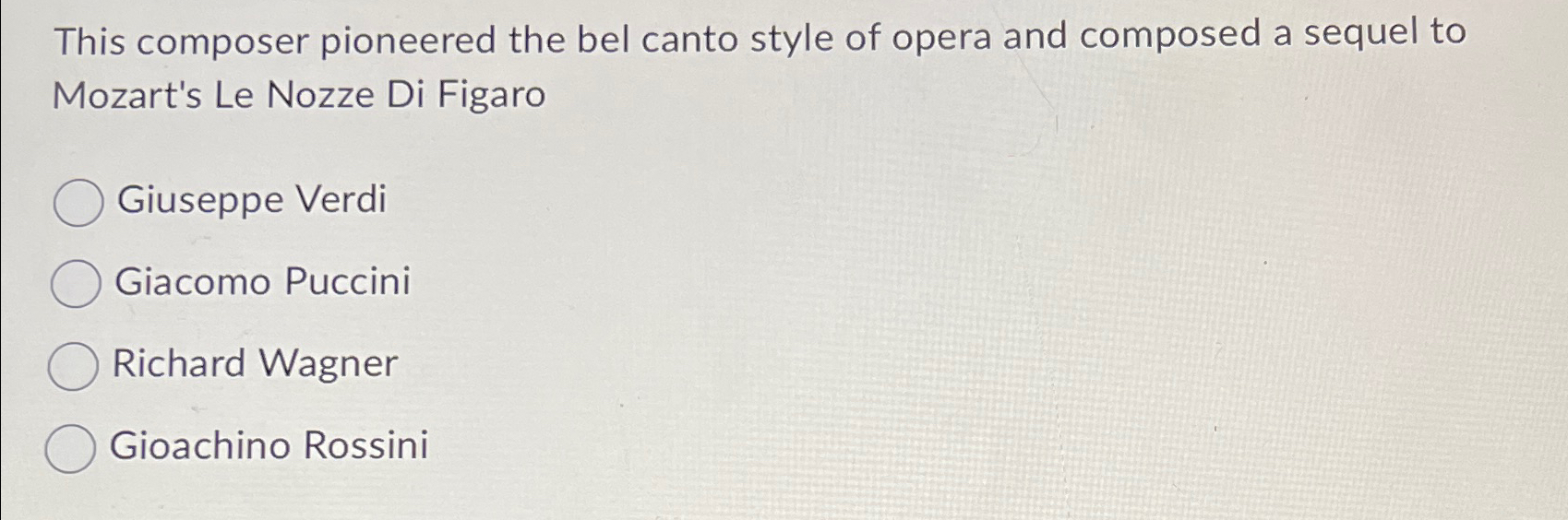 Solved This composer pioneered the bel canto style of opera | Chegg.com